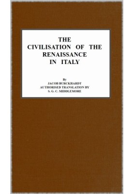 The Civilisation of the Renaissance in Italy