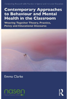 Contemporary Approaches to Behaviour and Mental Health in the Classroom