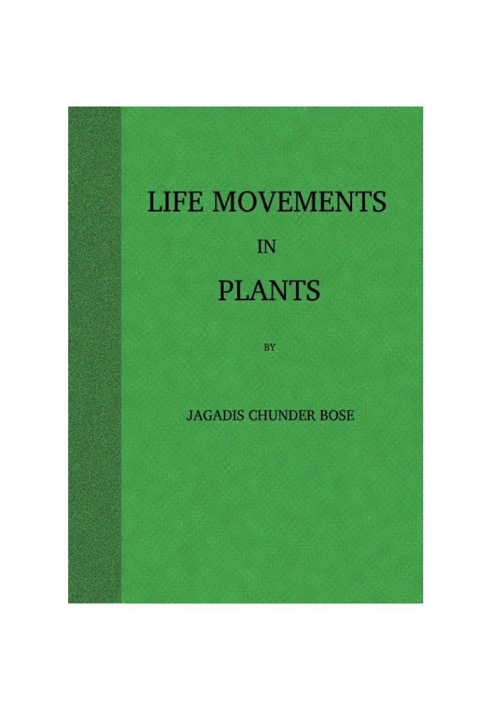 Життєві рухи рослин, том I