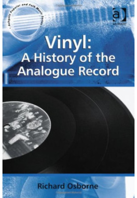 Vinyl: A History of the Analogue Record