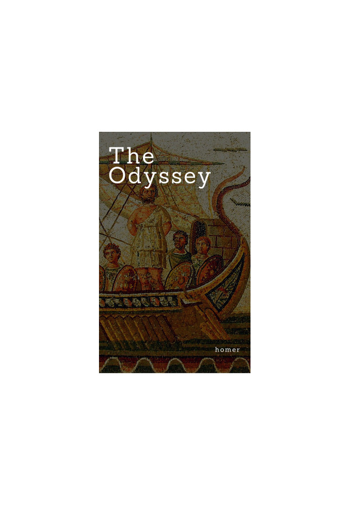 The Iliad & The Odyssey