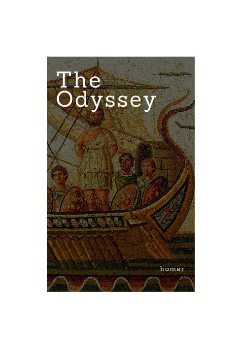 The Iliad & The Odyssey