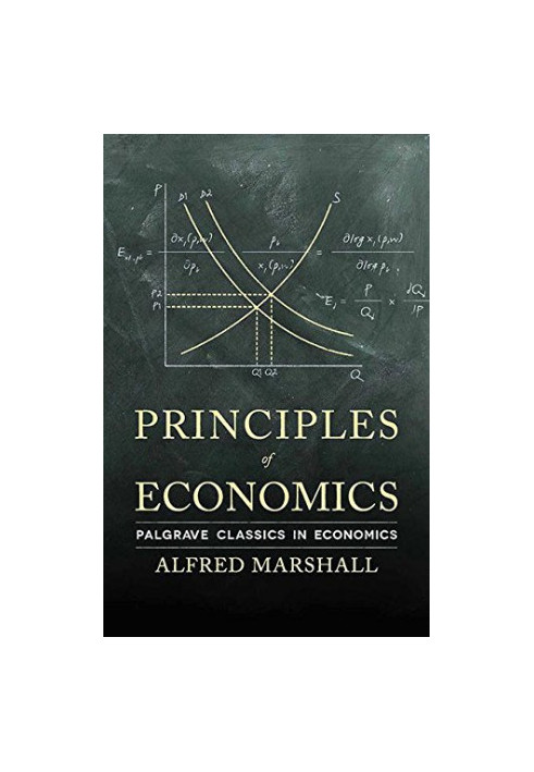 Principles of economics : an introductory volume