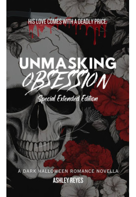 Unmasking Obsession: Special Extended Edition
