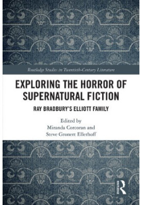 Exploring the Horror of Supernatural Fiction: Ray Bradbury’s Elliott Family
