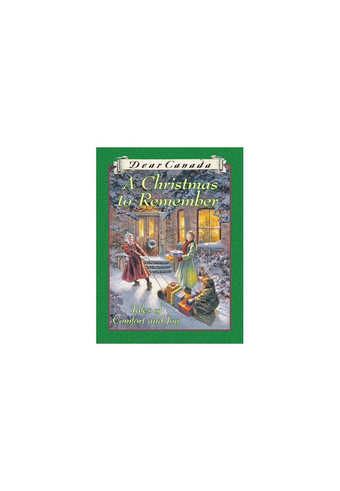 A Christmas to Remember: Tales of Comfort and Joy