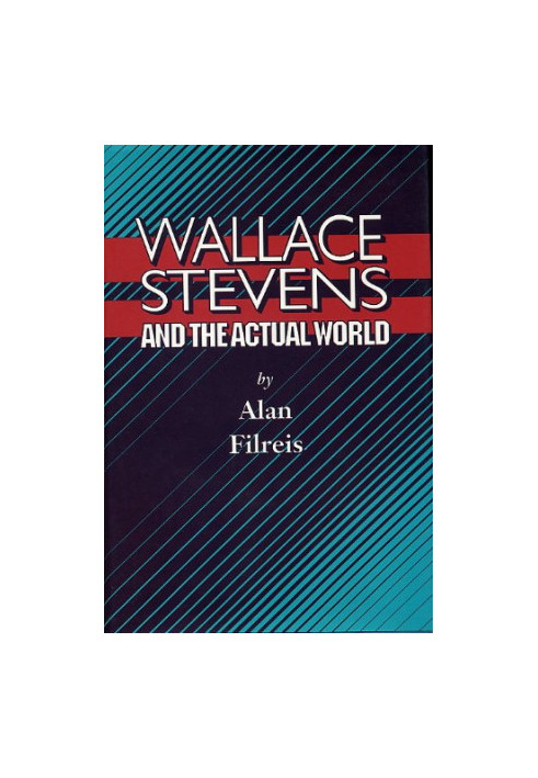 Wallace Stevens and the actual world