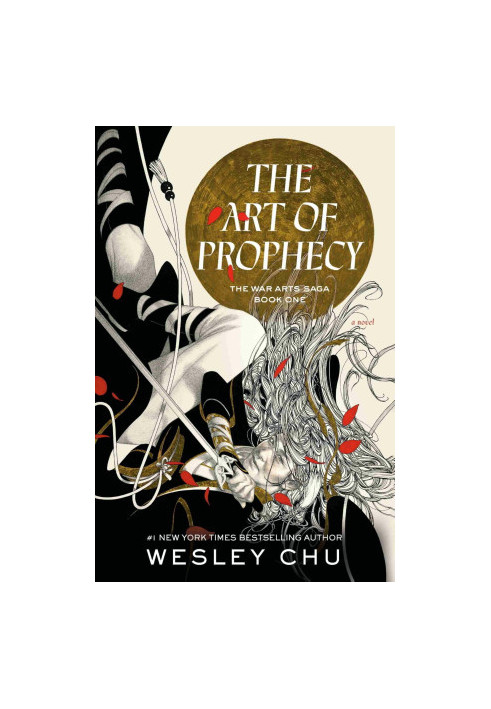 The War Arts Saga 1 - The Art of Prophecy