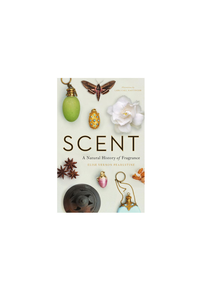 Scent : A Natural History of Fragrance