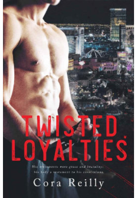 Twisted Loyalties (The Camorra Chronicles Book 1)