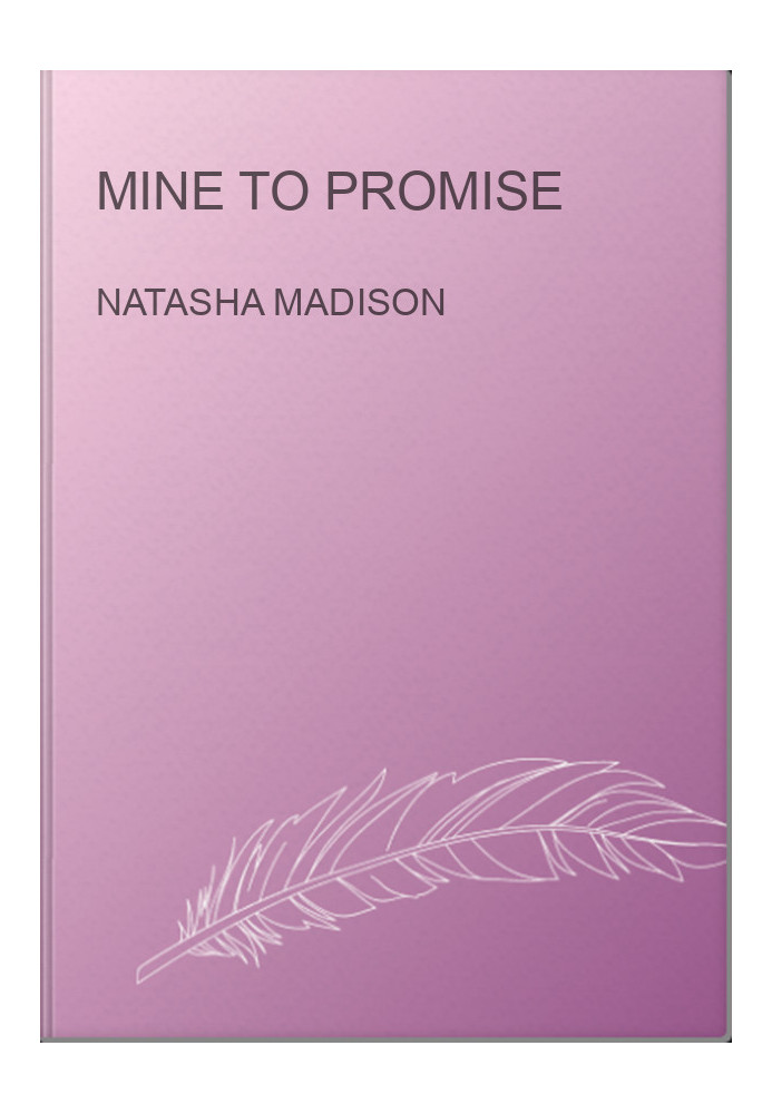 Mine To Promise