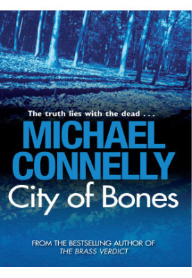City of Bones (Harry Bosch, 08 Harry Bosch Universe, 11)