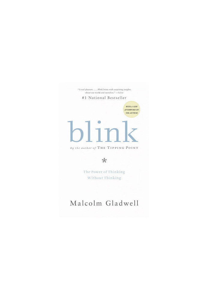Blink: The Power Of Thinking Without Thinking