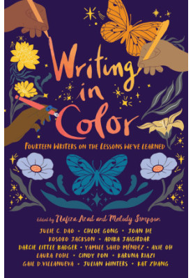 Writing in Color: Fourteen Writers on the Lessons We've Learned