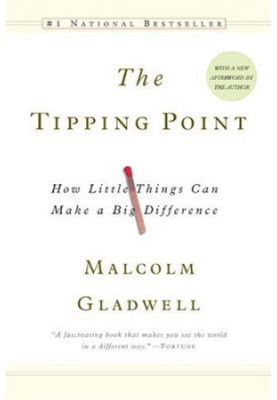 The Tipping Point: How Little Things Can Make a Big Difference