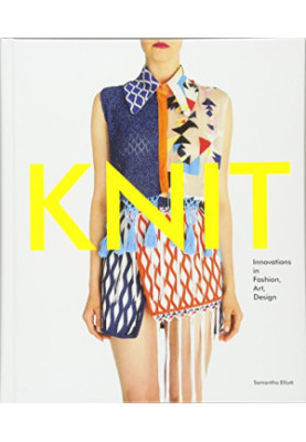 Knit : innovation in fashion, art, design