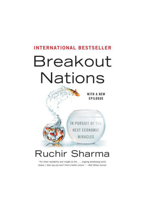 Breakout Nations: In Pursuit of the Next Economic Miracles