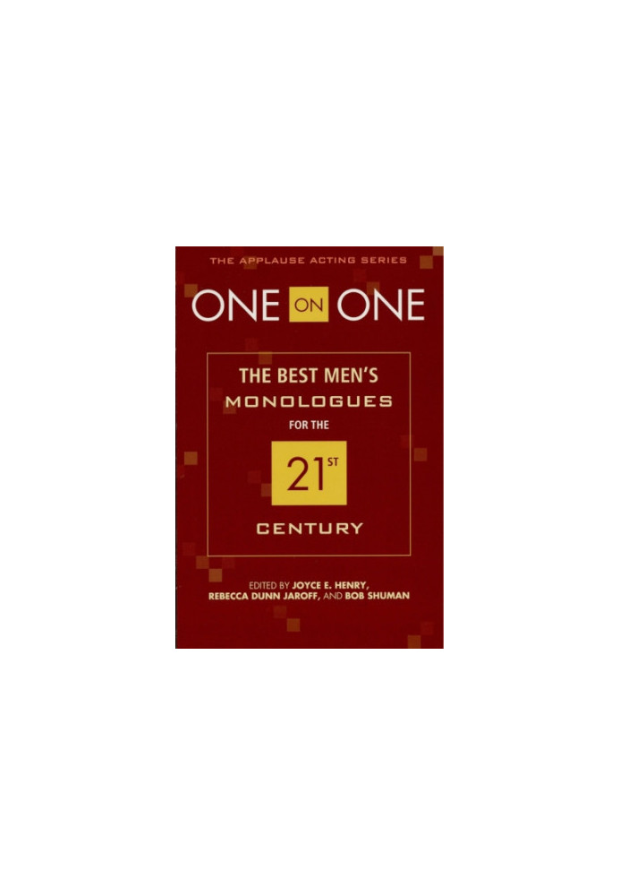 One on one: the best men's monologues for the 21st century