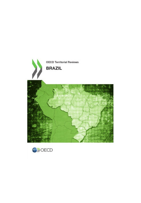 OECD territorial reviews. Brazil 2013.