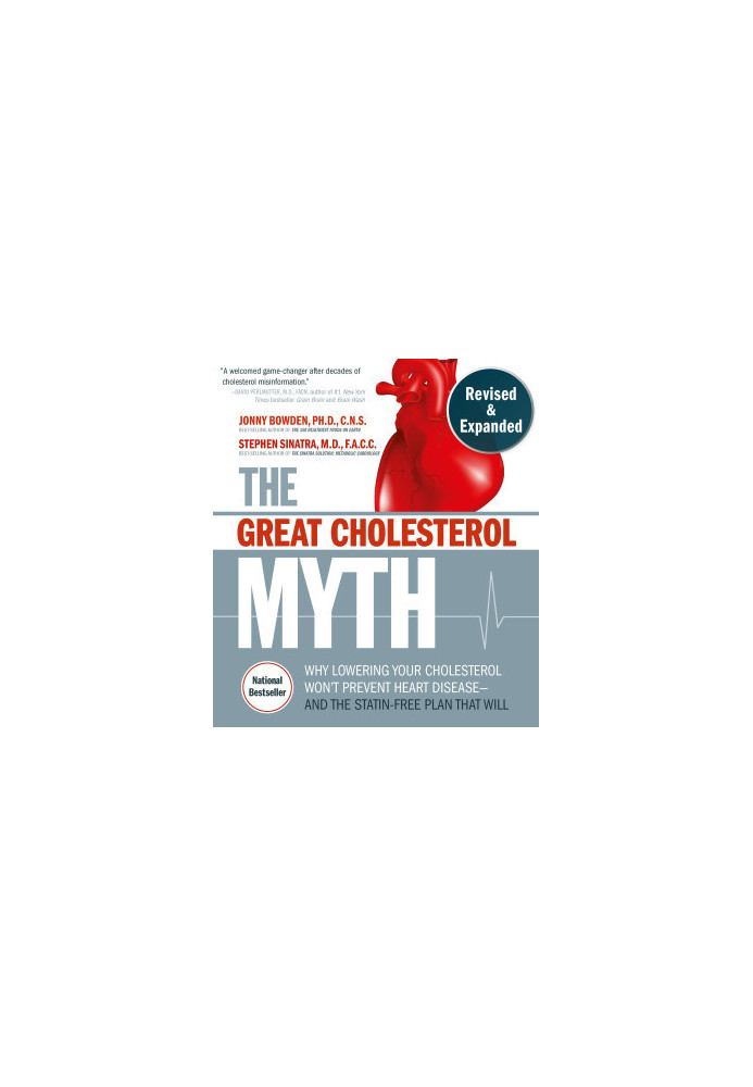 The Great Cholesterol Myth, Revised and Expanded