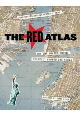 The Red Atlas: How the Soviet Union Secretly Mapped the World