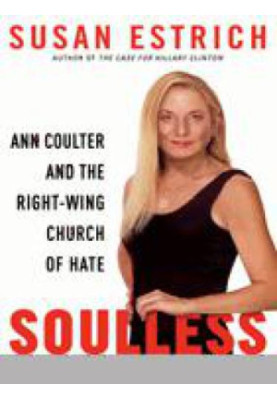 Soulless: Ann Coulter and the right-wing church of hate
