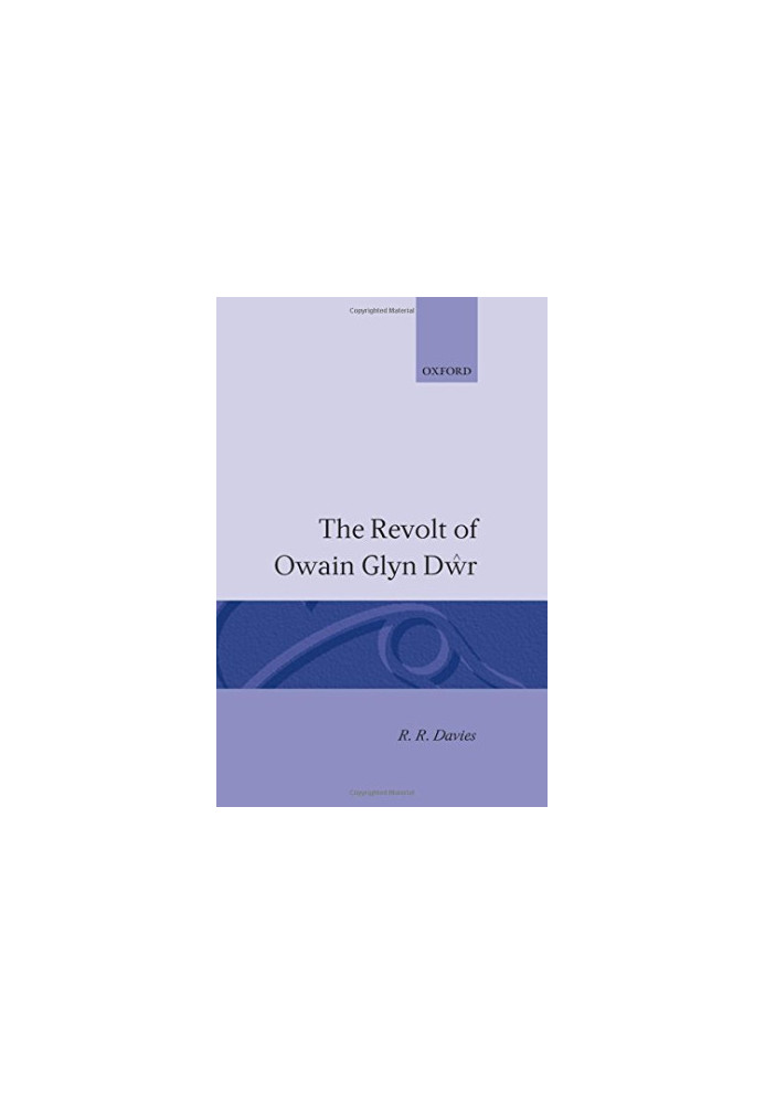 The revolt of Owain Glyn Dwr
