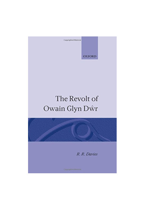 The revolt of Owain Glyn Dwr
