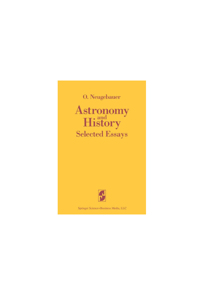 Astronomy and History: Selected Essays