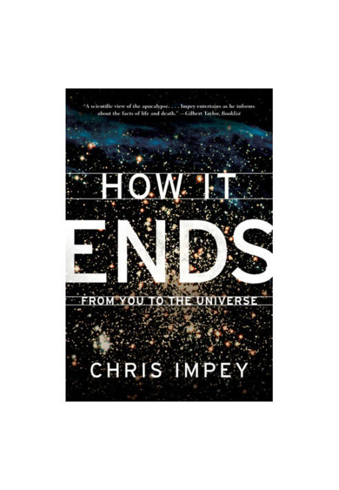 How it ends: from you to the universe