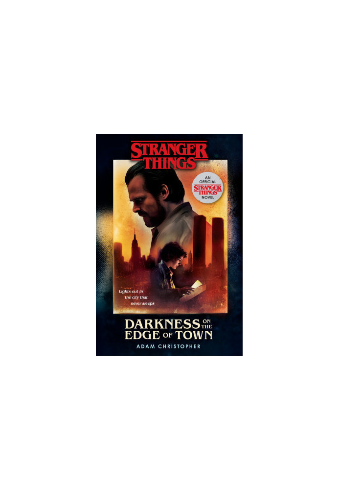 [Stranger Things Novels 02] • Stranger Things: An Official Stranger Things Novel