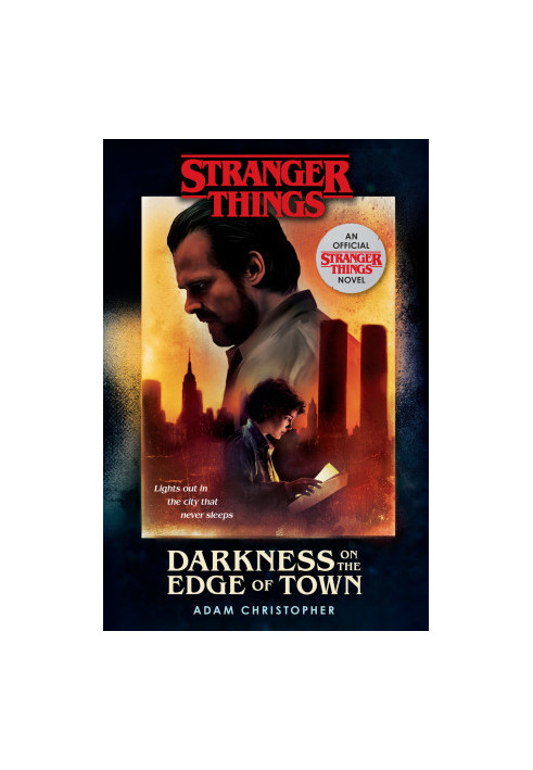 [Stranger Things Novels 02] • Stranger Things: An Official Stranger Things Novel