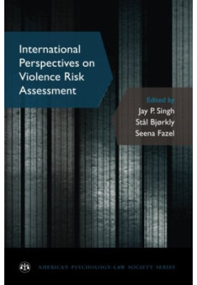 International perspectives on violence risk assessment