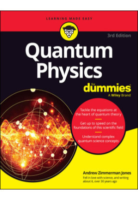 Quantum Physics For Dummies
