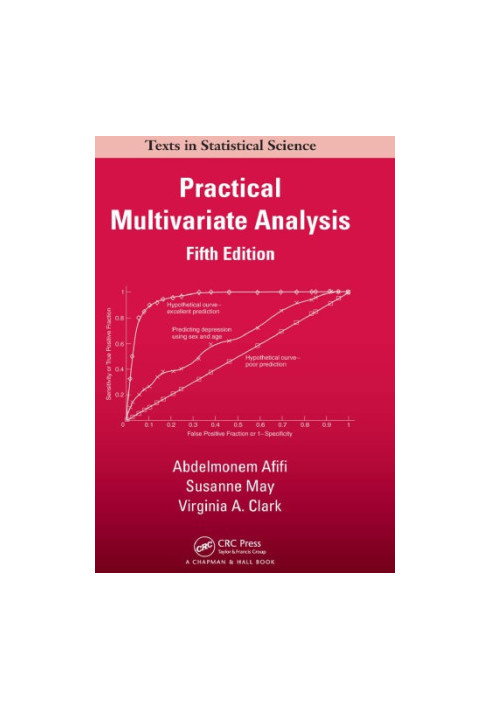 Practical Multivariate Analysis, Fifth Edition