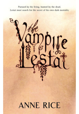 Vampire Chronicles 02: The Vampire Lestat