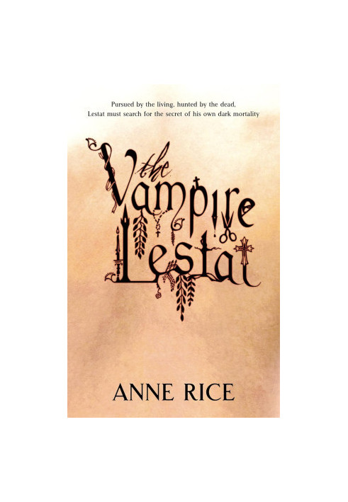 Vampire Chronicles 02: The Vampire Lestat