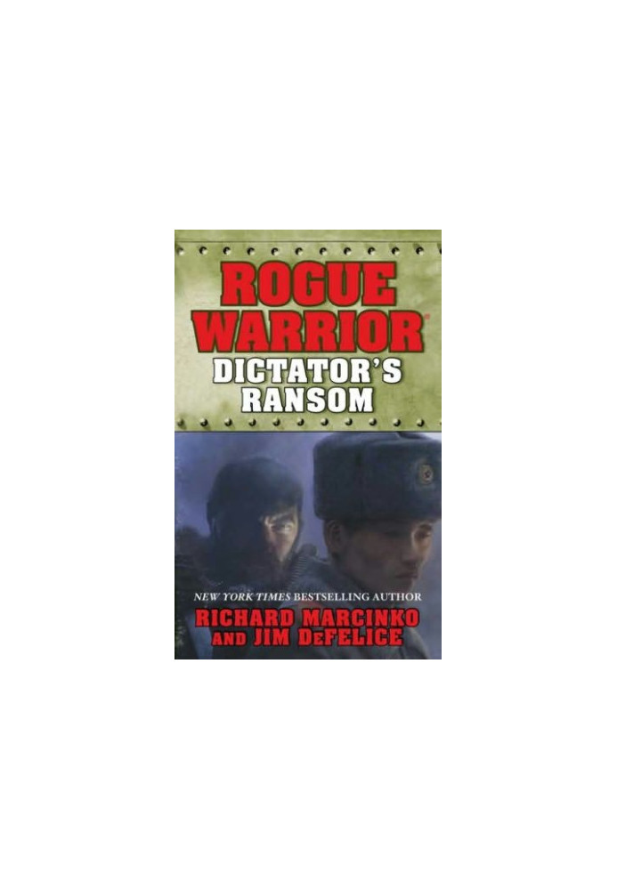 [Rogue Warrior 14] • Dictator's Ransom