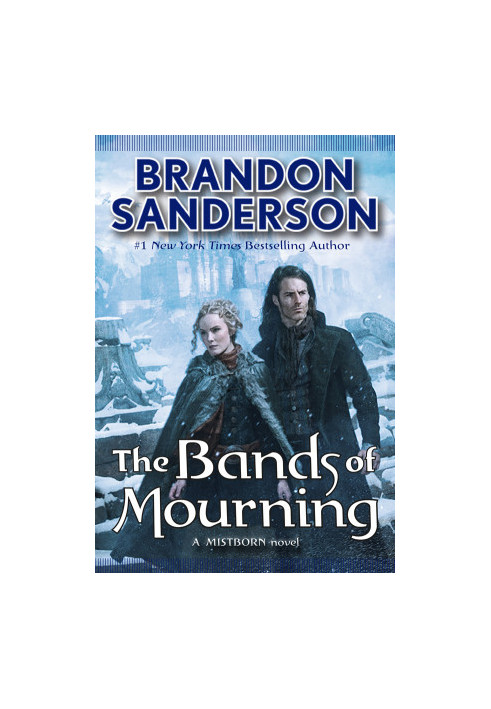 Bands of Mourning (The Wax & Wayne Series 3)