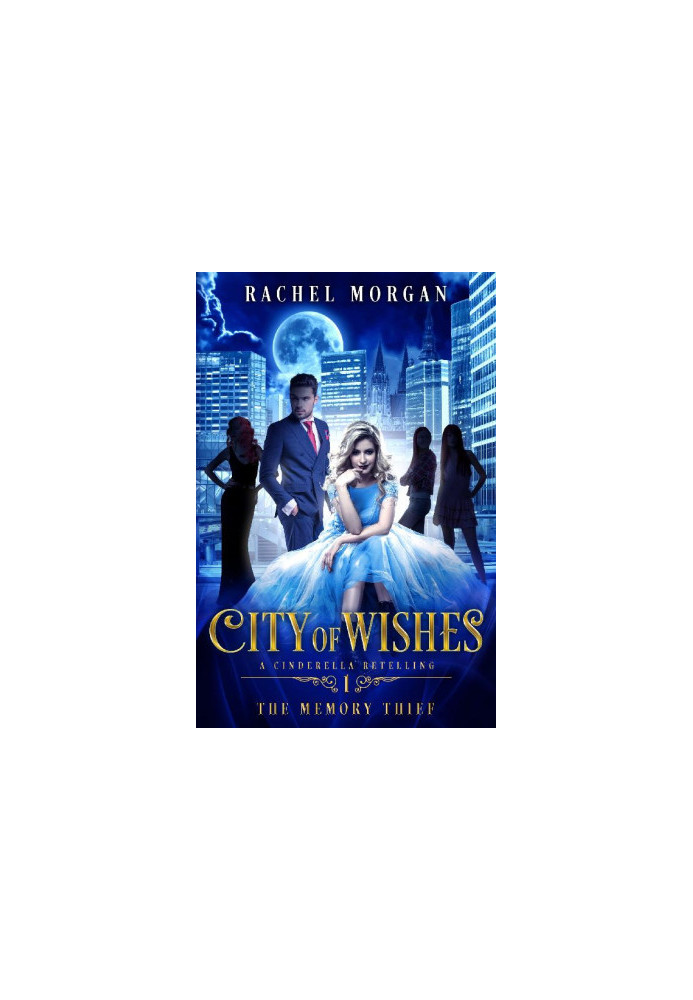 The Memory Thief: City of Wishes (Book 1)