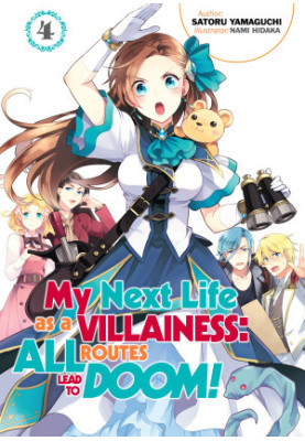 My Next Life as a Villainess: All Routes Lead to Doom! Volume 4