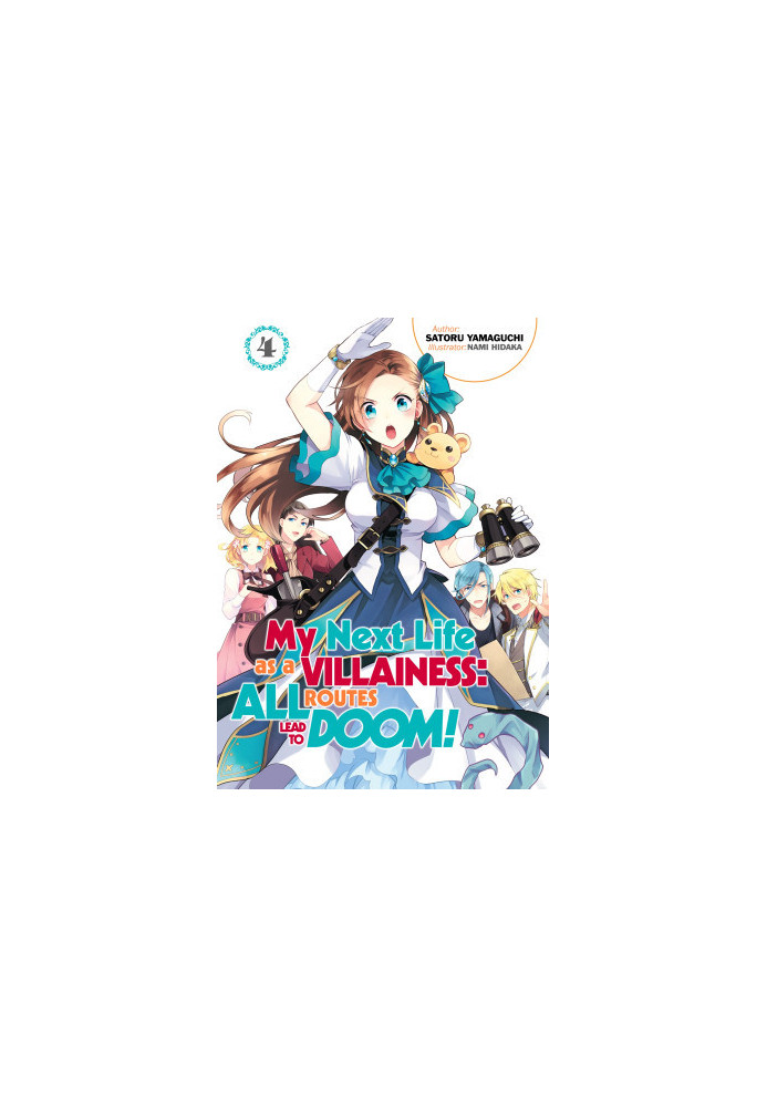 My Next Life as a Villainess: All Routes Lead to Doom! Volume 4