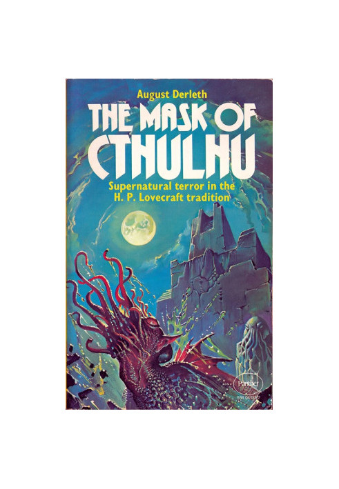 The Mask of Cthulhu. Supernatural Terror in the H. P. Lovecraft Tradition