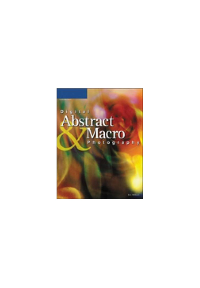 Digital abstract and macro photography