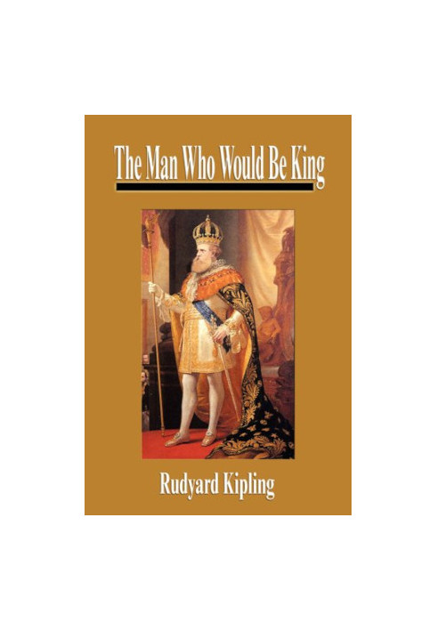 The Man Who Would Be King