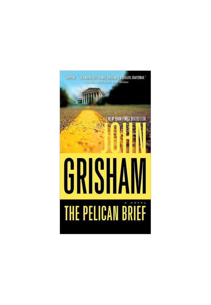 The Pelican Brief: A Novel