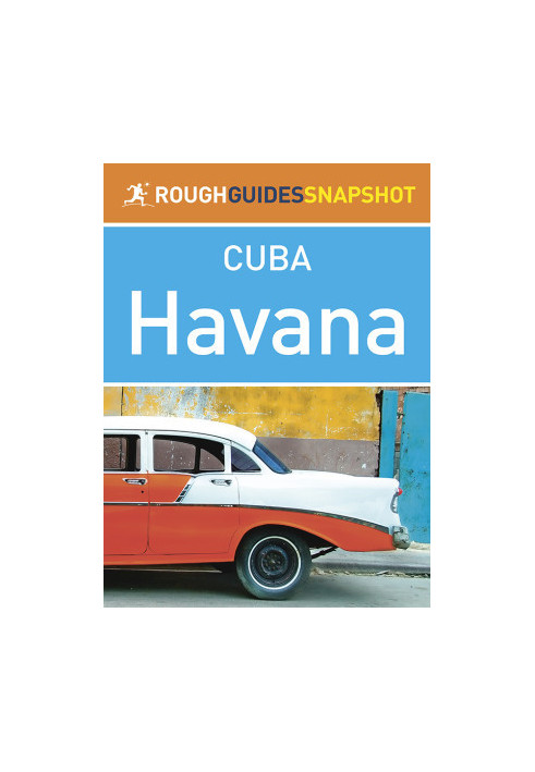 The Rough Guide Snapshot Cuba