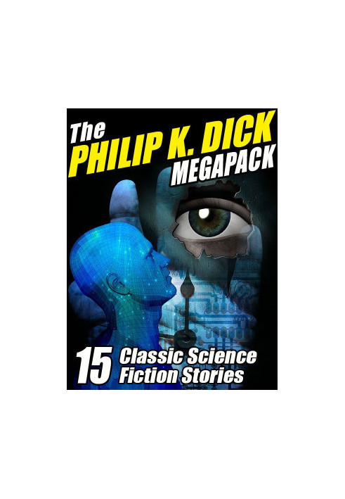 The Philip K. Dick Megapack
