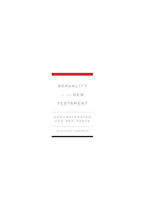 Sexuality in the New Testament: Understanding the key texts