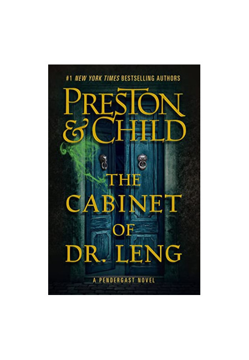 The Cabinet of Dr. Leng (Agent Pendergast Series, 21)